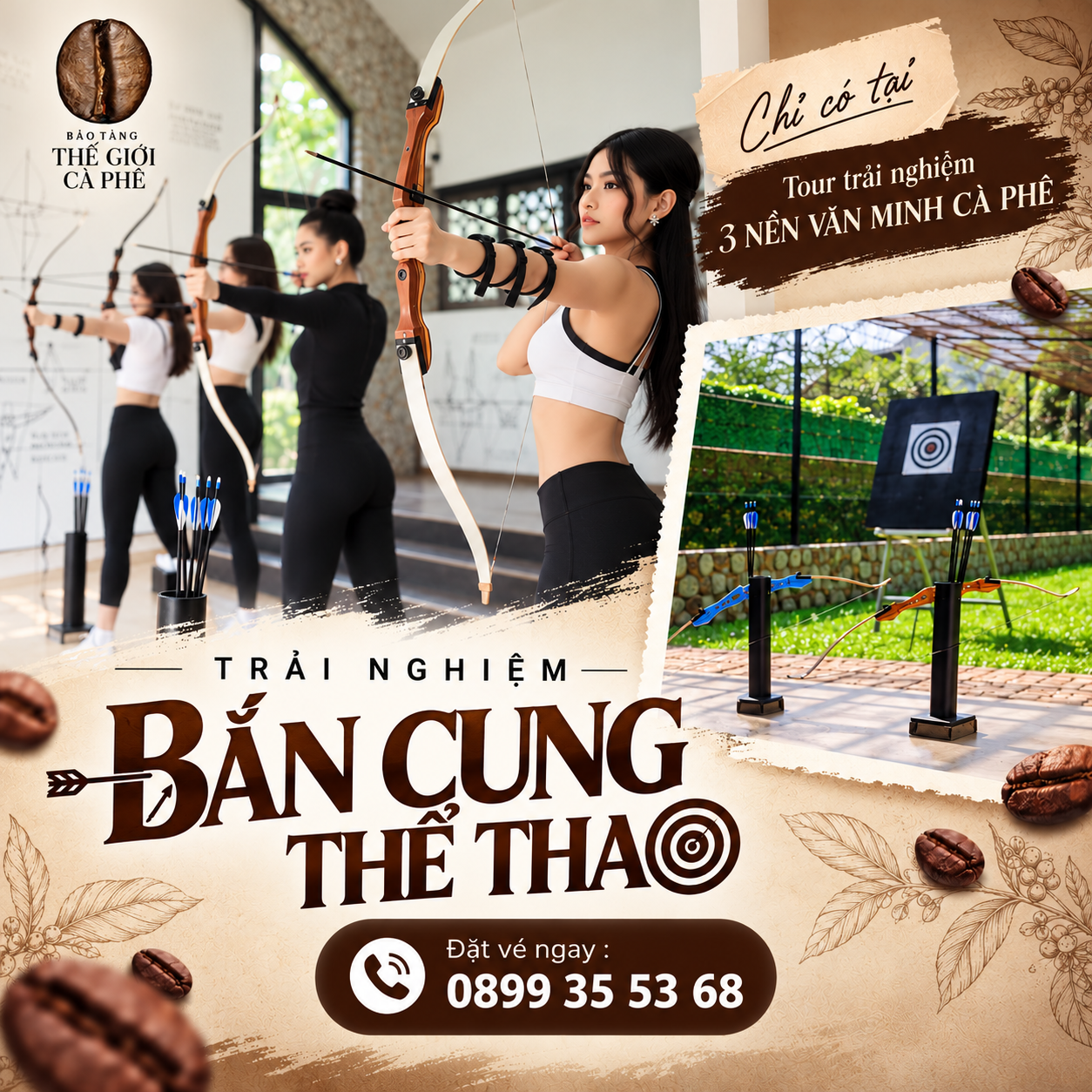 SẢI DÂY CUNG - CHẠM ĐỈNH TẬP TRUNG - HÓA THÂN THÀNH CUNG THỦ TẠI BẢO TÀNG THẾ GIỚI CÀ PHÊ